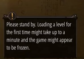 Warning panel with hourglass icon about first level load time